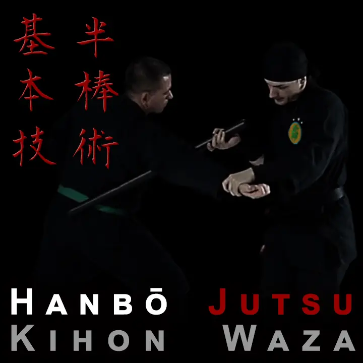 半棒術 · 基本技 Hanbō Jutsu – Kihon Waza